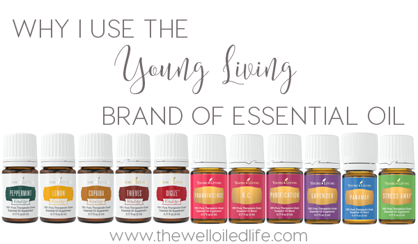 Why I Use the Young Living Essential Oil Brand