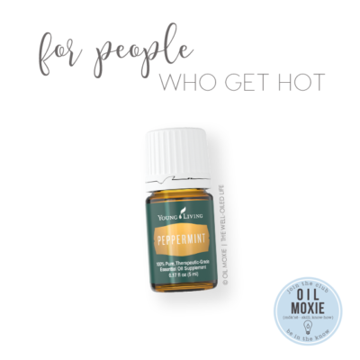 For People Who Get Hot | Essential Oil Uses